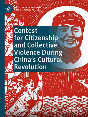 cover image of Contest for Citizenship and Collective Violence During China's Cultural Revolution